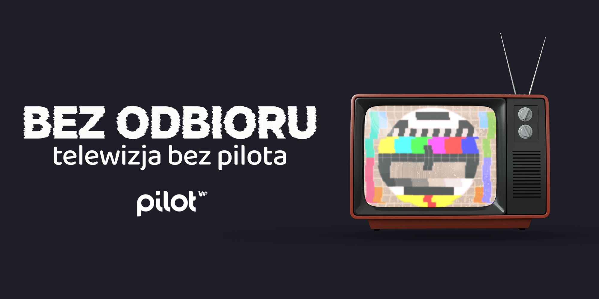 Bez Odbioru - telewizja bez pilota